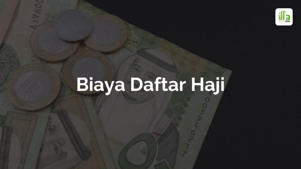 Biaya Daftar Haji